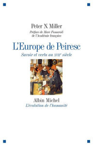 Title: L'Europe de Peiresc, Author: Peter N. Miller