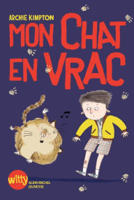 Title: Mon chat en vrac, Author: Archie Kimpton