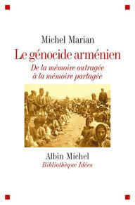 Title: Le Génocide arménien, Author: Michel Marian