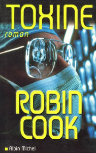 Title: Toxine, Author: Robin Cook