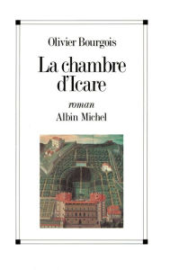 Title: La Chambre d'Icare, Author: Jerome Sarris ND (Acnm) Mhsc Hmed (Une) Adv Dip Acu (Acnm) Dip Nutri (Acnm) PhD (Uq)