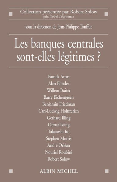 Les Banques centrales sont-elles légitimes ?