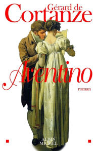 Title: Aventino, Author: Gérard de Cortanze