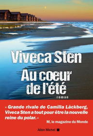 Title: Au coeur de l'été, Author: Viveca Sten