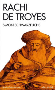 Title: Rachi de Troyes, Author: Simon Schwarzfuchs