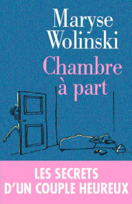 Title: Chambre à part, Author: Maryse Wolinski