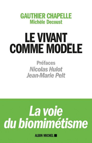 Le Vivant comme modèle