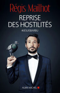 Title: Reprise des hostilités: #jesuisbarbu, Author: Régis Mailhot