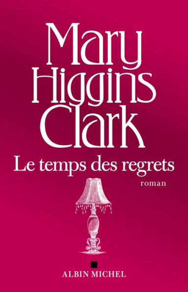 Le Temps des regrets