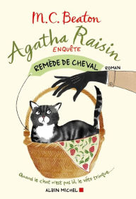Title: Agatha Raisin enquête 2 - Remède de cheval, Author: M. C. Beaton