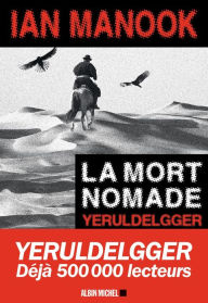 Title: La Mort nomade, Author: Ian Manook