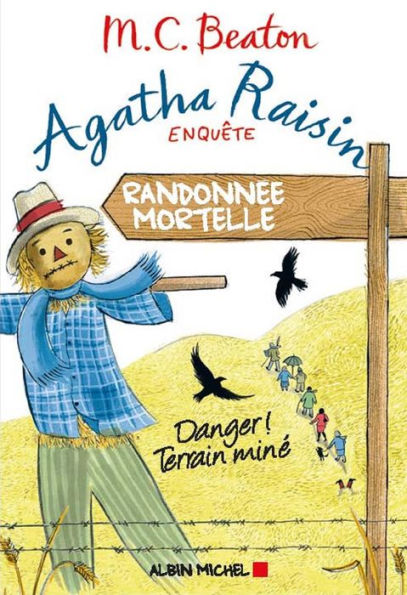 Agatha Raisin enquête 4 - Randonnée mortelle: Danger ! Terrain miné