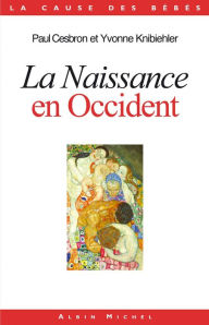 Title: La Naissance en Occident, Author: Paul Cesbron