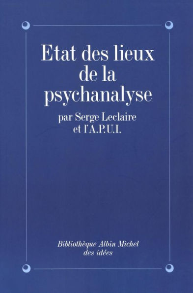 État des lieux de la psychanalyse