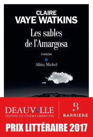 Title: Les Sables de l Amargosa, Author: Claire Vaye Watkins