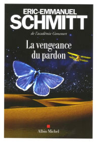 Title: La Vengeance du pardon, Author: Éric-Emmanuel Schmitt