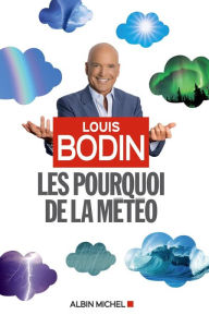 Title: Les Pourquoi de la météo, Author: Louis Bodin