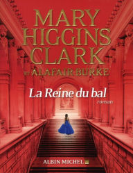 Title: La Reine du bal, Author: Mary Higgins Clark