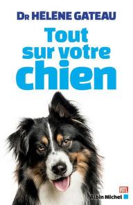 Title: Tout sur votre chien, Author: The Silhouet