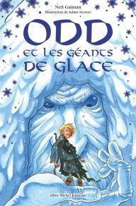 Title: Odd et les géants de glace, Author: Neil Gaiman