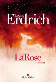 Title: LaRose (French Edition), Author: Louise Erdrich