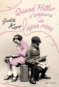 Title: Quand Hitler s'empara du lapin rose, Author: Judith Kerr