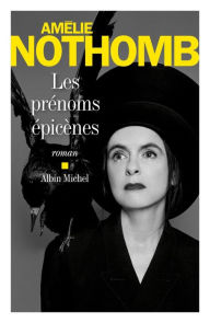 Title: Les Prénoms épicènes, Author: Amélie Nothomb