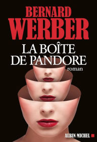 Title: La Boîte de Pandore, Author: Bernard Werber