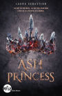 Ash Princess (Ash Princess Series #1) French edition