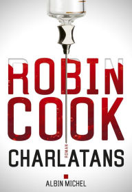 Title: Charlatans, Author: Robin Cook