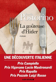 Title: La Goûteuse d'Hitler, Author: Rosella Postorino