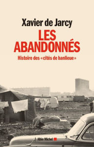 Title: Les Abandonnés: Histoire des 