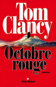 Title: Octobre Rouge, Author: Tom Clancy