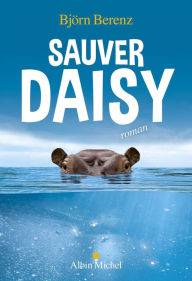 Title: Sauver Daisy, Author: Björn Berenz