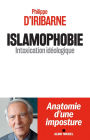 Islamophobie: Intoxication idéologique