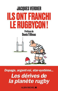 Title: Ils ont franchi le rugbycon !, Author: Jacques Verdier