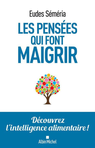 Les Pensées qui font maigrir