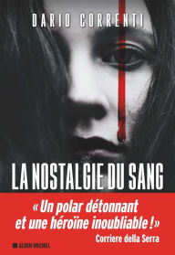 Title: La Nostalgie du sang, Author: Dario Correnti