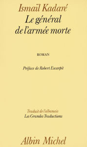 Title: Le Général de l'armée morte, Author: Ismail Kadaré