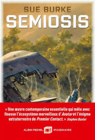 Title: Semiosis, Author: Sue Burke