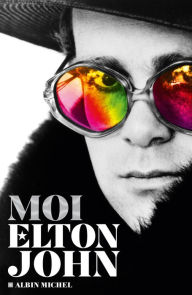 Title: Moi Elton John, Author: Elton John