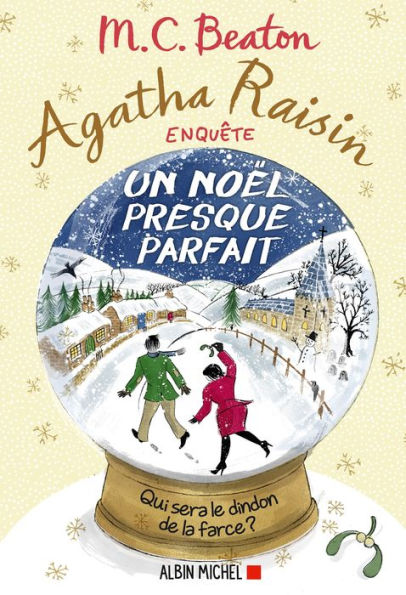 Agatha Raisin enquête 18 - Un Noël presque parfait