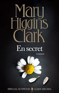 Title: En secret, Author: Mary Higgins Clark