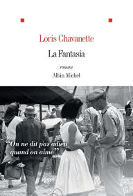 Title: La Fantasia, Author: Loris Chavanette