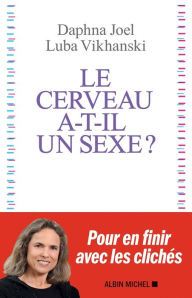 Title: Le Cerveau a-t-il un sexe ?, Author: Daphna Joel