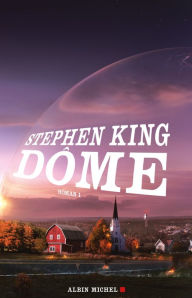 Title: Dôme - tome 1, Author: Stephen King