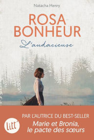 Title: Rosa Bonheur l'audacieuse, Author: Natacha Henry