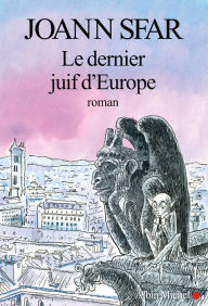 Title: Le Dernier Juif d'Europe, Author: Joann Sfar