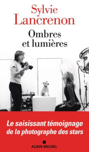 Title: Ombres et lumières, Author: Sylvie Lancrenon