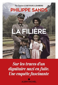 Title: La Filière, Author: Philippe Sands